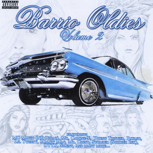 Barrio Oldies, Vol. 2 (Explicit)