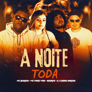 A Noite Toda (Explicit)