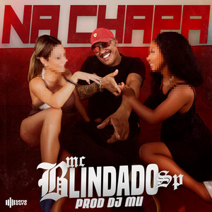 Na Chapa (Explicit)