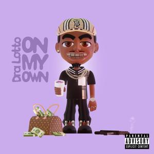 On My Own (Explicit)