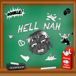 Hell Nah (Explicit)
