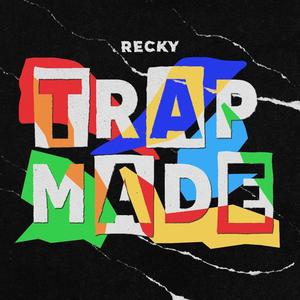 TrapMade (Explicit)