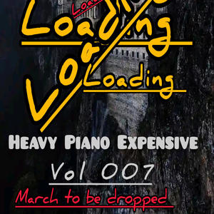 Heavy Piano Expensive vol 007 (Easter Holiday Month)