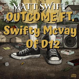 Outcome(feat. Swifty Mcvay) (Explicit)