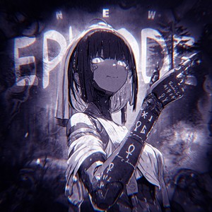 New Episode (Slowed)