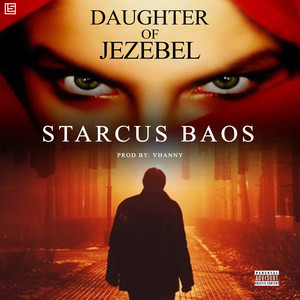 Daughter Of Jezebel (Explicit)