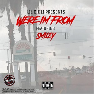 Were I'm From(feat. Smiley) (Explicit)