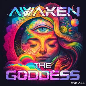 Awaken The Goddess