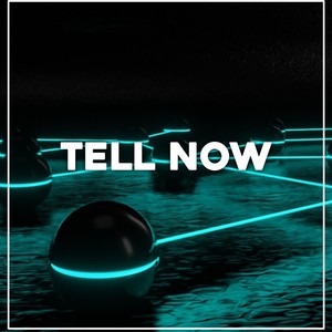 Trend Company - Tell Now