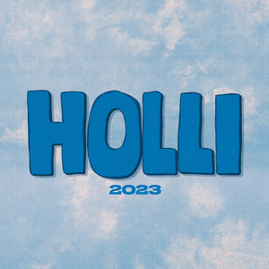 Holli 2023 (Explicit)