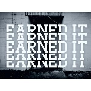 Earned It (Explicit)