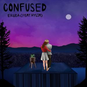 confused (feat. Hylia)