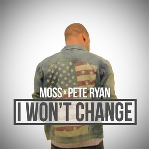 I Won't Change (Explicit)