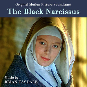 The Black Narcissus (Original Movie Soundtrack) (黑水仙 电影原声带)