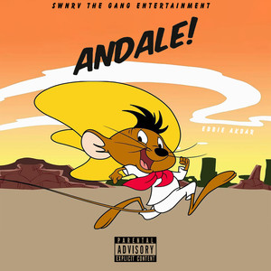 Andale! (Explicit)