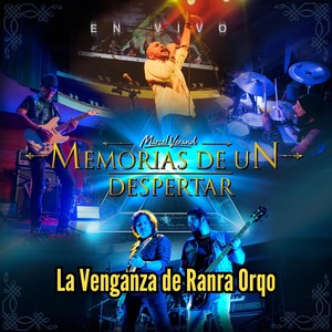 La Venganza de Ranra Orqo (En Vivo)