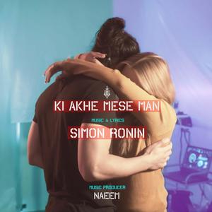 Ki Akhe Mese Man (Explicit)