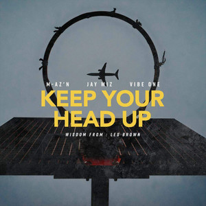 Keep Your Head up (Explicit)