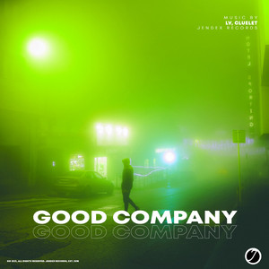 Good Company (Original Mix)