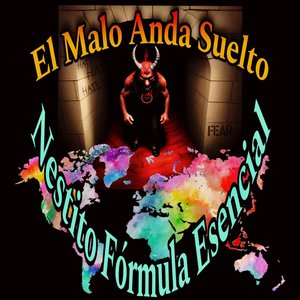 El Malo Anda Suelto (Explicit)