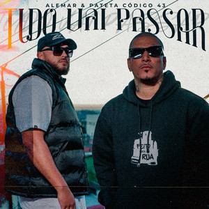 Tudo Vai Passar (Explicit)