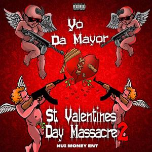 St. Valentines Day Massacre 2 (Explicit)