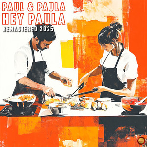 Hey Paula (Remastered 2025)