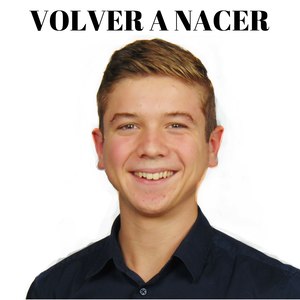 Volver a Nacer