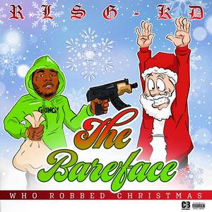 The Bareface Who Robbed Christmas (Explicit)