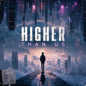 Higher Than Us (Original Mix)