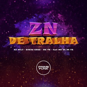 Zn De Tralha (Explicit)