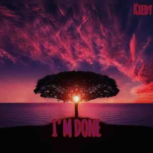 I'm Done (Explicit)