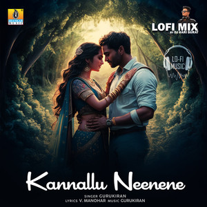 Kannallu Neenene (Lofi Mix)