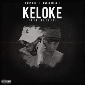 Keloke(feat. Pvblo Chill-E)