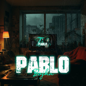 Pablo (Explicit)