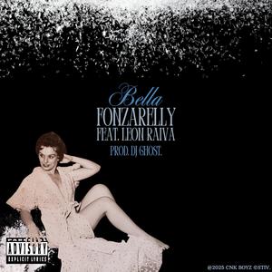 BELLA (feat. Leon Raiva & Dj Ghost aka Steeni|Explicit)