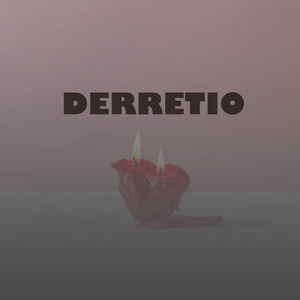 DERRETIO