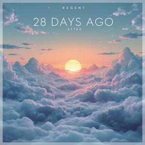 28 Days Ago