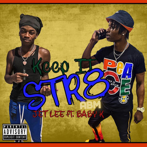 Keep It Str8 (Explicit)