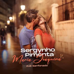 Maria Joaquina (Axé Sanfonado)