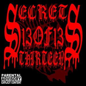 Secrets Of Thirteen (Explicit)