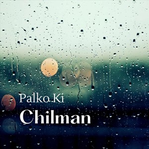 Palko Ki Chilman