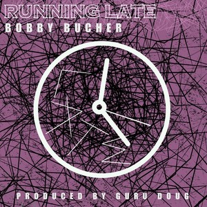 Running Late (Explicit)