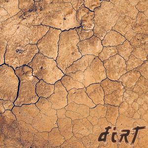 Dirt