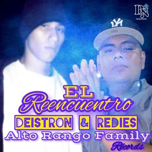 El Reencuentro (feat. Redies One) (Explicit)