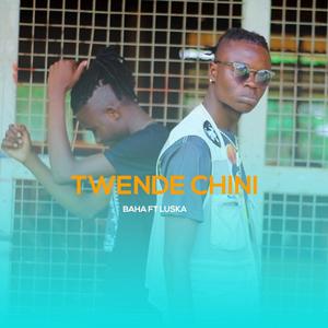 TWENDE CHINI (feat. LUSKA 2K)