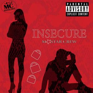 Insecure (feat. Blood Diamond, King R & 26 Braiinz) [Explicit]