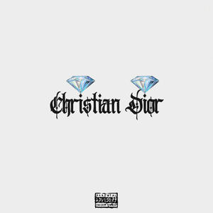 Christian Dior (feat. BUDN!XX) [Explicit]