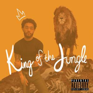 King Of The Jungle(Before The Album) [Explicit]