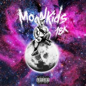 Moonkids (Explicit)